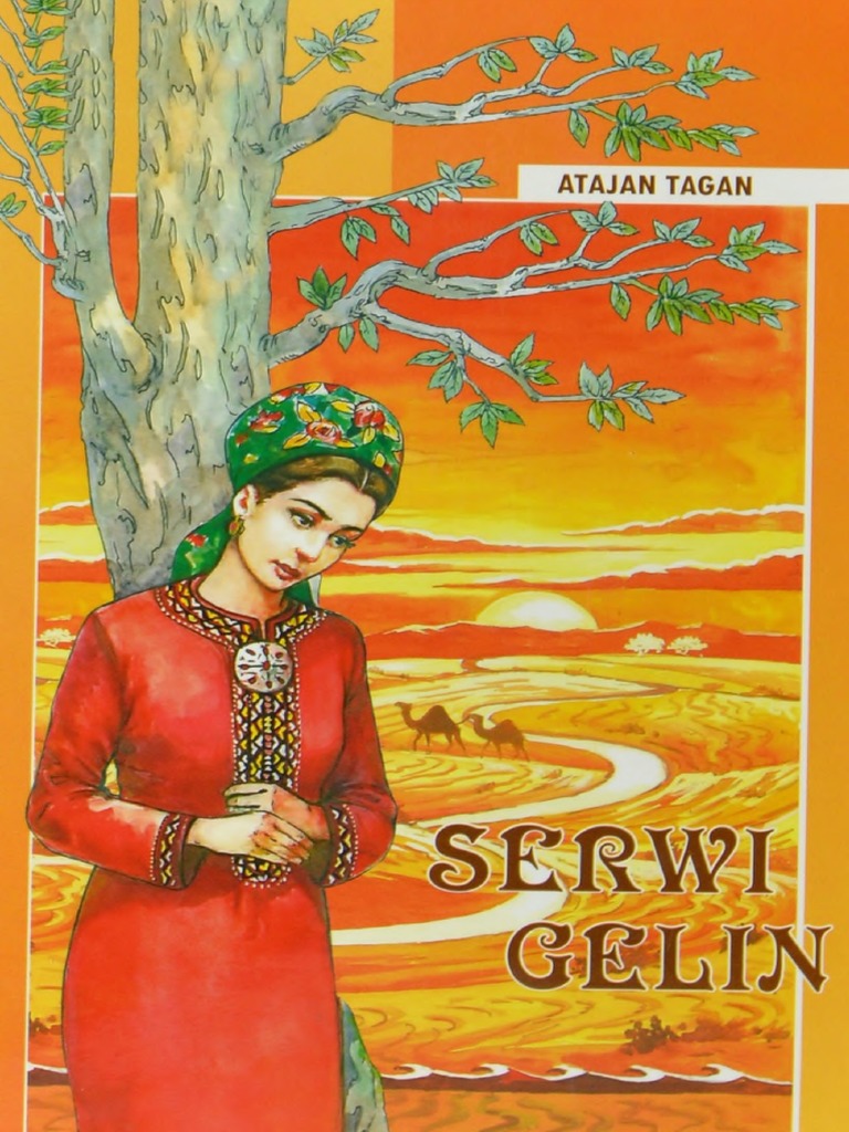 Atajan Tagan Serwi Gelin